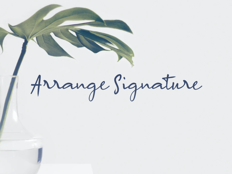 a Arrange Signature