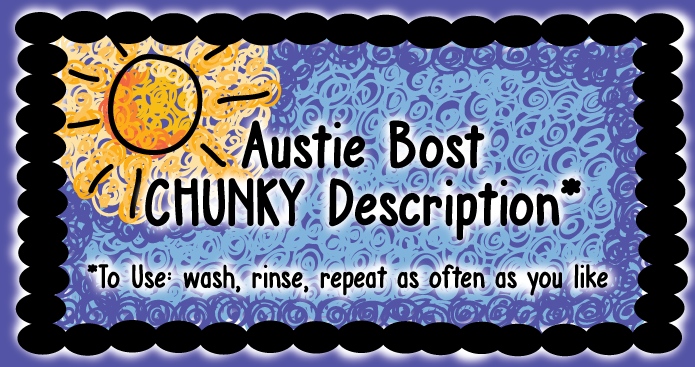 Austie Bost Chunky Description