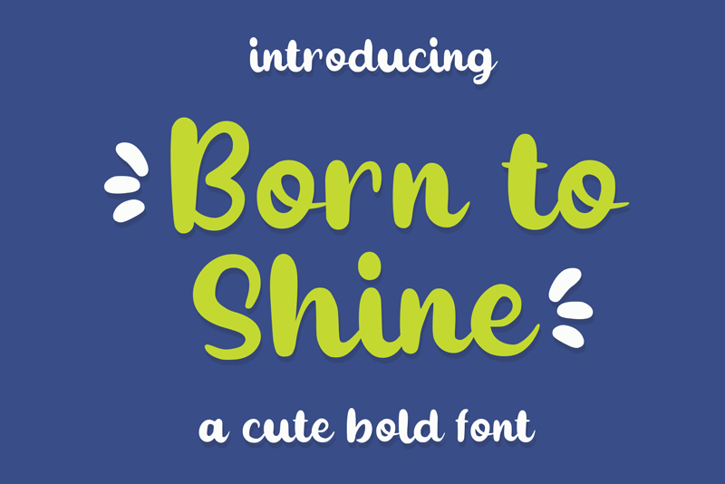 Born to Shine