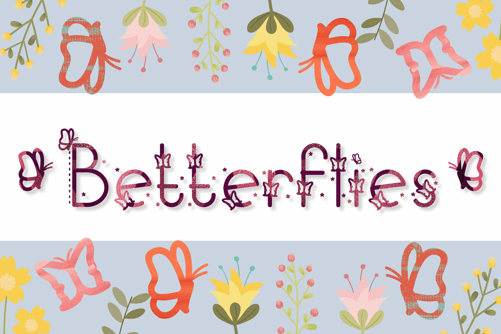 Betterflies