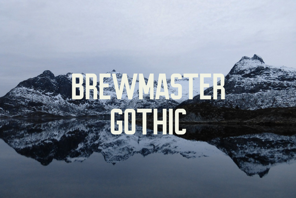 Brewmaster Gothic Demo