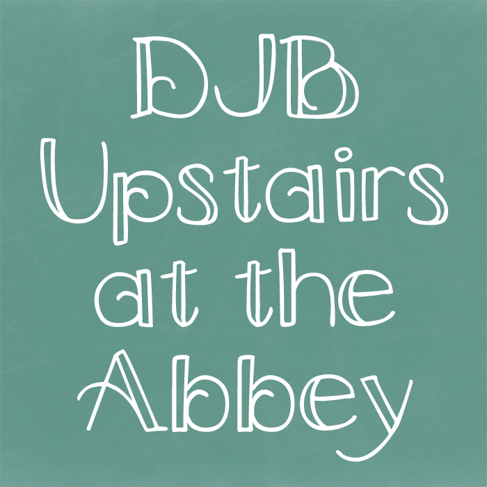 DJB Upstairs At The Abbey