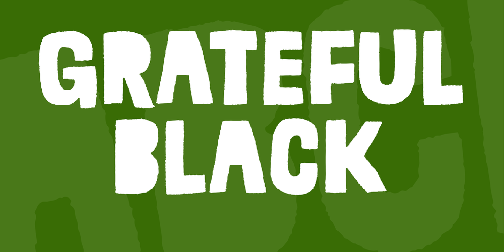 Grateful Black