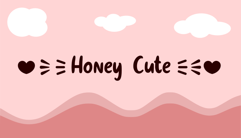 Honey Cute