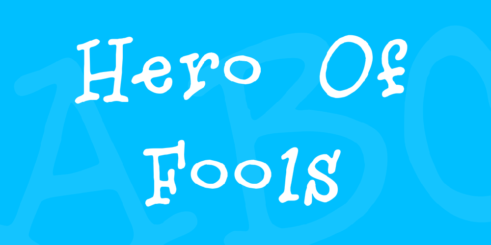 Hero Of Fools