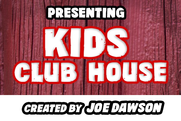 Kids Club House