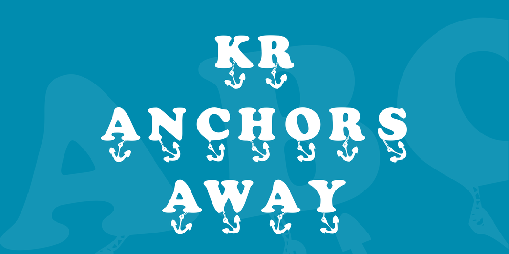 KR Anchors Away