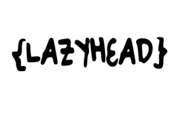 lazyyyyhead