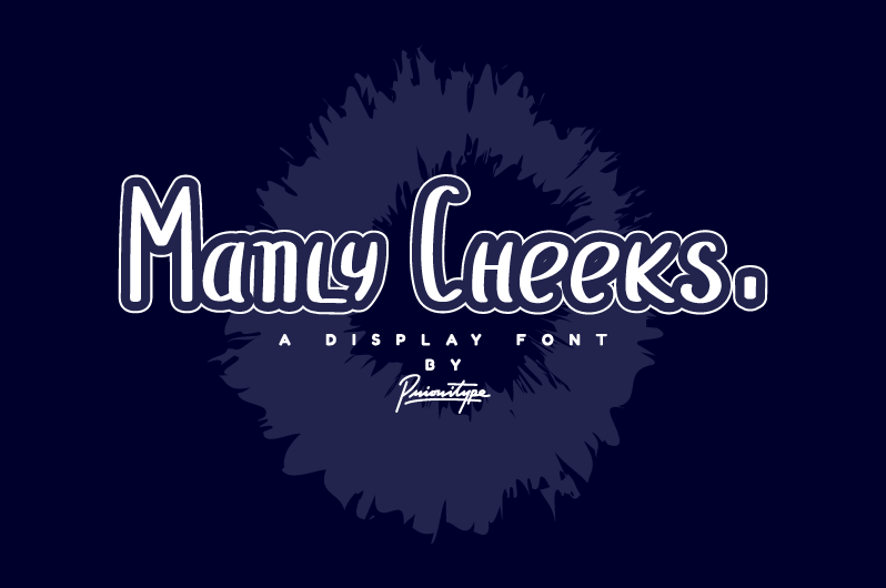 Manly Cheeks