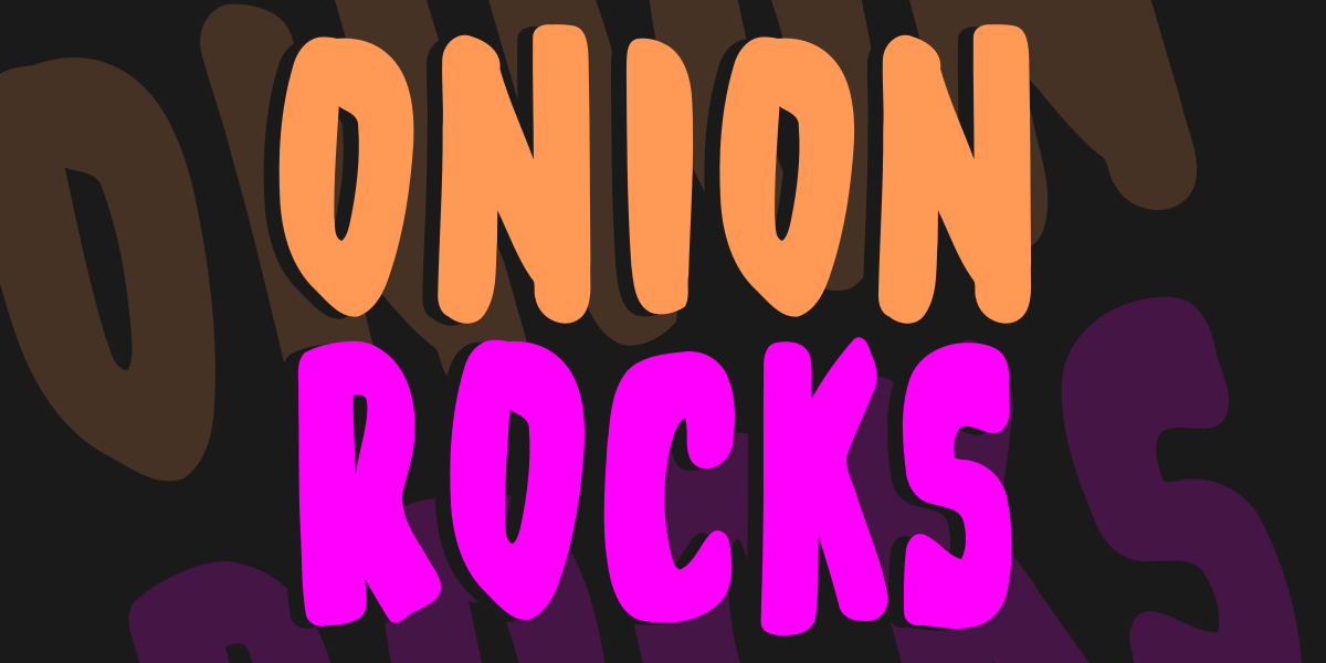 Onion Rocks