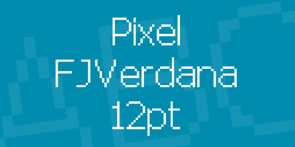 Pixel FJVerdana 12pt