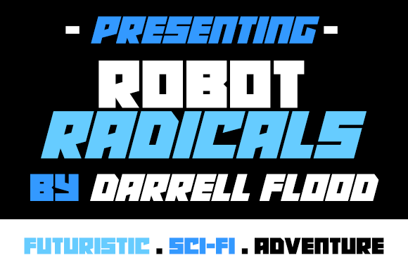 Robot Radicals