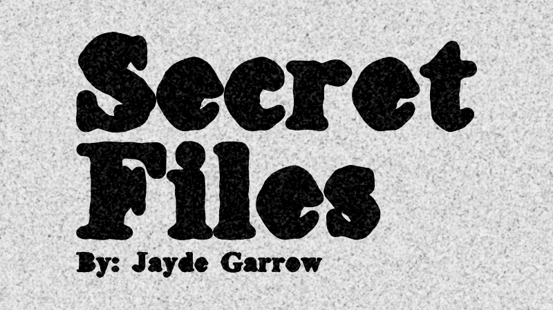 Secret Files eroded