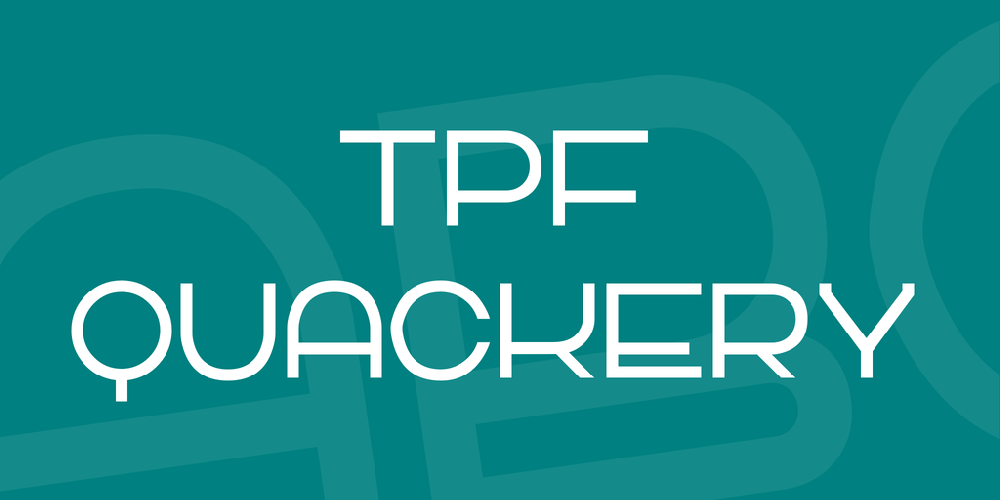 TPF Quackery