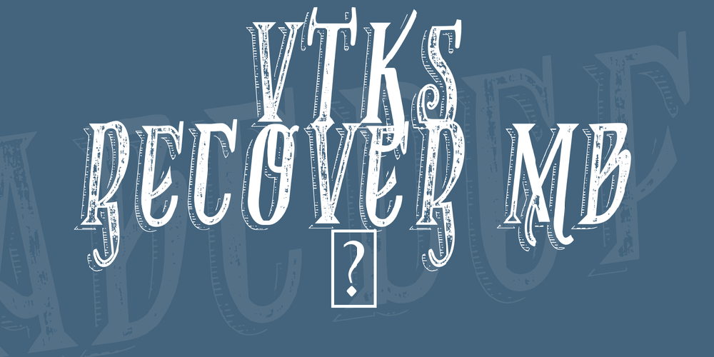 VTKS RECOVER MB 1